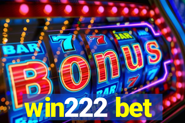 win222 bet